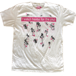 "I watch hentai for the plot" FutureHentai/LoveSounds Tee Mk. I